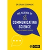 KNYGA Craig Cormick Science of Communicating Science, The