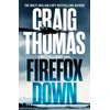KNYGA Craig Thomas Firefox Down
