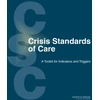 KNYGA Crisis Standards of Care: A Toolkit for Indicators and Triggers Committee Crisis Standards of Care