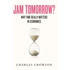 KNYGA CROWSON Jam Tomorrow?