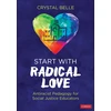 KNYGA Crystal Belle Start With Radical Love