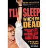 KNYGA Crystal Zevon I'll Sleep When I'm Dead