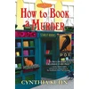 KNYGA Cynthia Kuhn How to Book a Murder