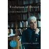 KNYGA Cynthia L Haven Evolution of Desire