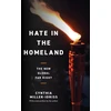 KNYGA Cynthia Miller Idriss Hate in the Homeland