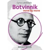 KNYGA Cyrus Lakdawala Botvinnik: Move by Move