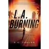 KNYGA D C Taylor L.A. Burning