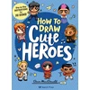 KNYGA D Macdonald How to Draw Cute Heroes