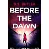KNYGA D S Butler Before the Dawn