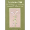 KNYGA D. W. Winnicott Maturational Processes and the Facilitating Environment