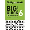 KNYGA Daily Mail Big Book of Quick Crosswords Volume 6