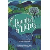 KNYGA Daire Whelan Haunted by Waters: A Journey into the Irish Countryside