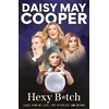 KNYGA Daisy May Cooper Hexy Bitch