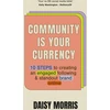 KNYGA Daisy Morris Community Is Your Currency