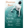 KNYGA Damian Barr You Will Be Safe Here