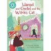 KNYGA Damian Harvey Reading Champion: Hansel and Gretel and the Witch's Cat, Independent Reading Turquoise 7