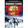KNYGA Damien Lewis Hunting the Nazi Bomb