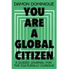 KNYGA Damon Dominique You Are A Global Citizen
