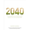 KNYGA Damon Gameau 2040: A Handbook for the Regeneration