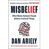 KNYGA Dan Ariely Misbelief, What Makes Rational People Believe Irrational Things