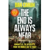 KNYGA Dan Carlin End Is Always Near
