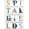 KNYGA Dan Cruickshank Spitalfields