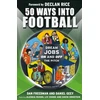 KNYGA Dan Freedman 50 Ways Into Football, Dream Jobs On and Off the Pitch