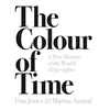 KNYGA Dan Jones Undifferentiated Colour of Time: A New History of the World, 1850-1960
