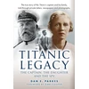 KNYGA Dan Parkes Titanic Legacy, The Captain, The Daughter and The Spy
