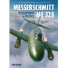 KNYGA Dan Sharp Messerschmitt Me 328 Development &amp; Politics