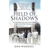 KNYGA Dan Waddell Field of Shadows