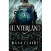 KNYGA Dana Claire Hunterland
