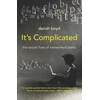 KNYGA Danah Boyd It's Complicated
