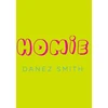 KNYGA Danez Smith Homie