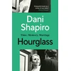 KNYGA Dani Shapiro Hourglass