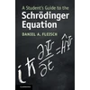 KNYGA Daniel A Fleisch Student's Guide to the Schrodinger Equation