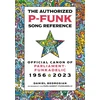 KNYGA Daniel Bedrosian Authorized P-Funk Song Reference