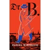 KNYGA Daniel Birnbaum Dr. B.