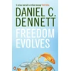 KNYGA Daniel C Dennett Freedom Evolves
