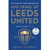 KNYGA Daniel Chapman 100 Years of Leeds United