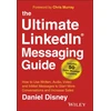 KNYGA Daniel Disney Ultimate LinkedIn Messaging Guide