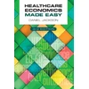 KNYGA Daniel Jackson Healthcare Economics Made Easy, third edition