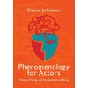 KNYGA Daniel Johnston Phenomenology for Actors
