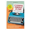 KNYGA Daniel Joshua Rubin 27 Essential Principles of Story