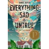 KNYGA Daniel Nayeri Everything Sad Is Untrue