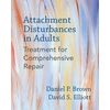 KNYGA Daniel P Brown Attachment Disturbances in Adults