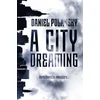 KNYGA Daniel Polansky City Dreaming