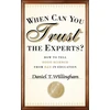 KNYGA Daniel T Willingham When Can You Trust the Experts?