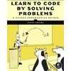 KNYGA Daniel Zingaro Learn to Code by Solving Problems