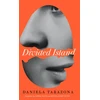 KNYGA Daniela Tarazona Divided Island